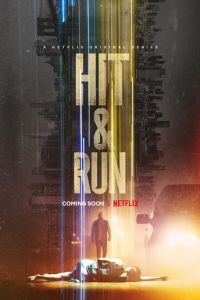Hit and Run 1 сезон 